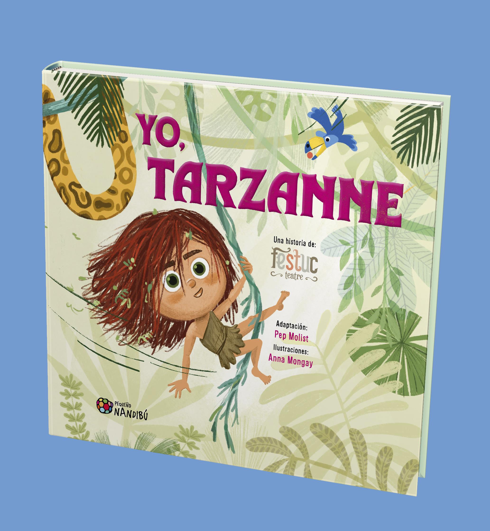 ‘Yo, Tarzanne’, un bello y tierno álbum ilustrado para pequeños lectores de Edgard Rice Burroughs