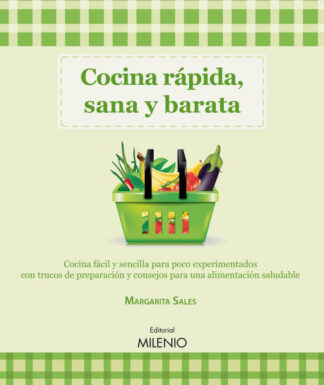 Cocina rápida, sana y barata